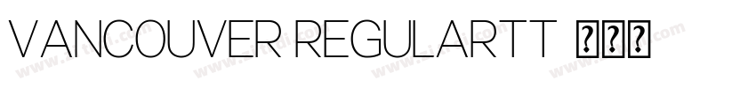 Vancouver Regulartt字体转换
